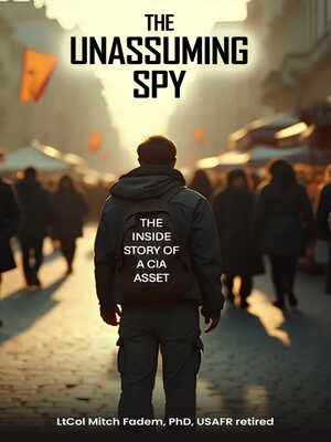 cover image of THE UNASSUMING SPY